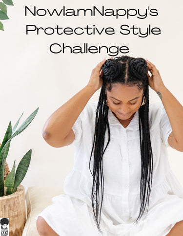 Protective Style Challenge 2022